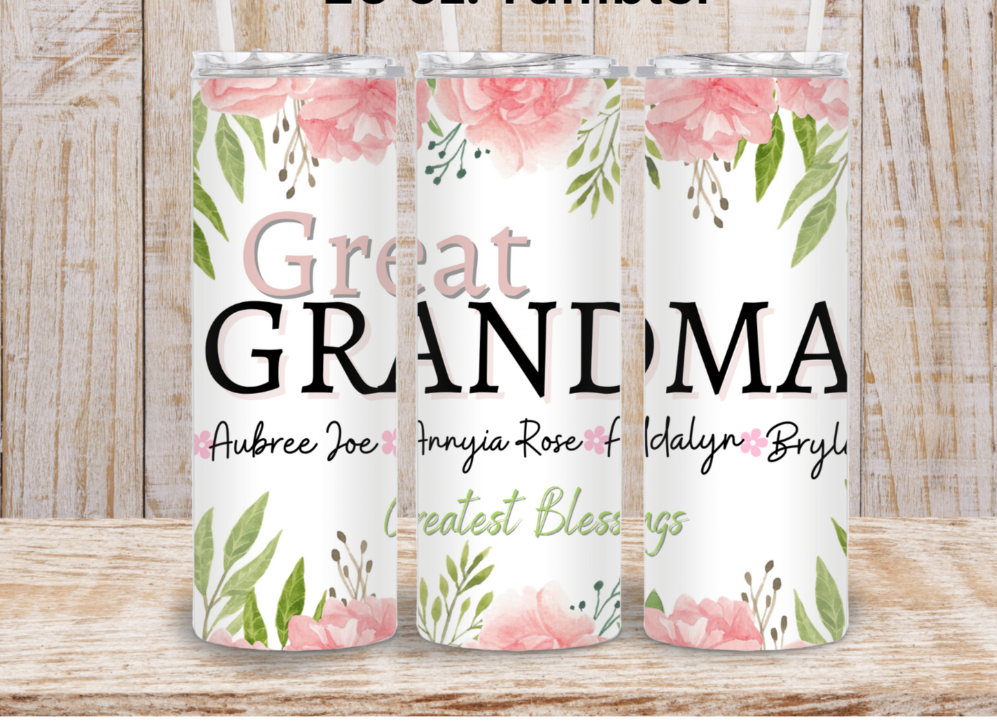 20oz Personalized Tumbler| Great Grandma's Greatest Blessings